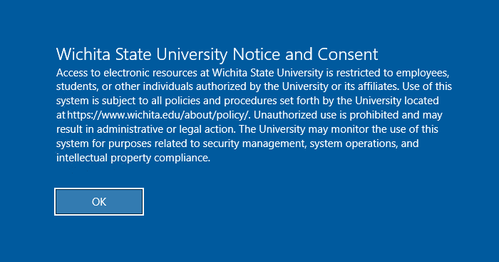 Access to electronic resources at Wichita State University is restricted to employees, students, or other individuals authorized by the University or its affiliates. Use of this system is subject to all policies and procedures set forth by the University located at https://www.wichita.edu/about/policy/. Unauthorized use is prohibited and may result in administrative or legal action. The University may monitor the use of this system for purposes related to security management, system operations, and intellectual property compliance.