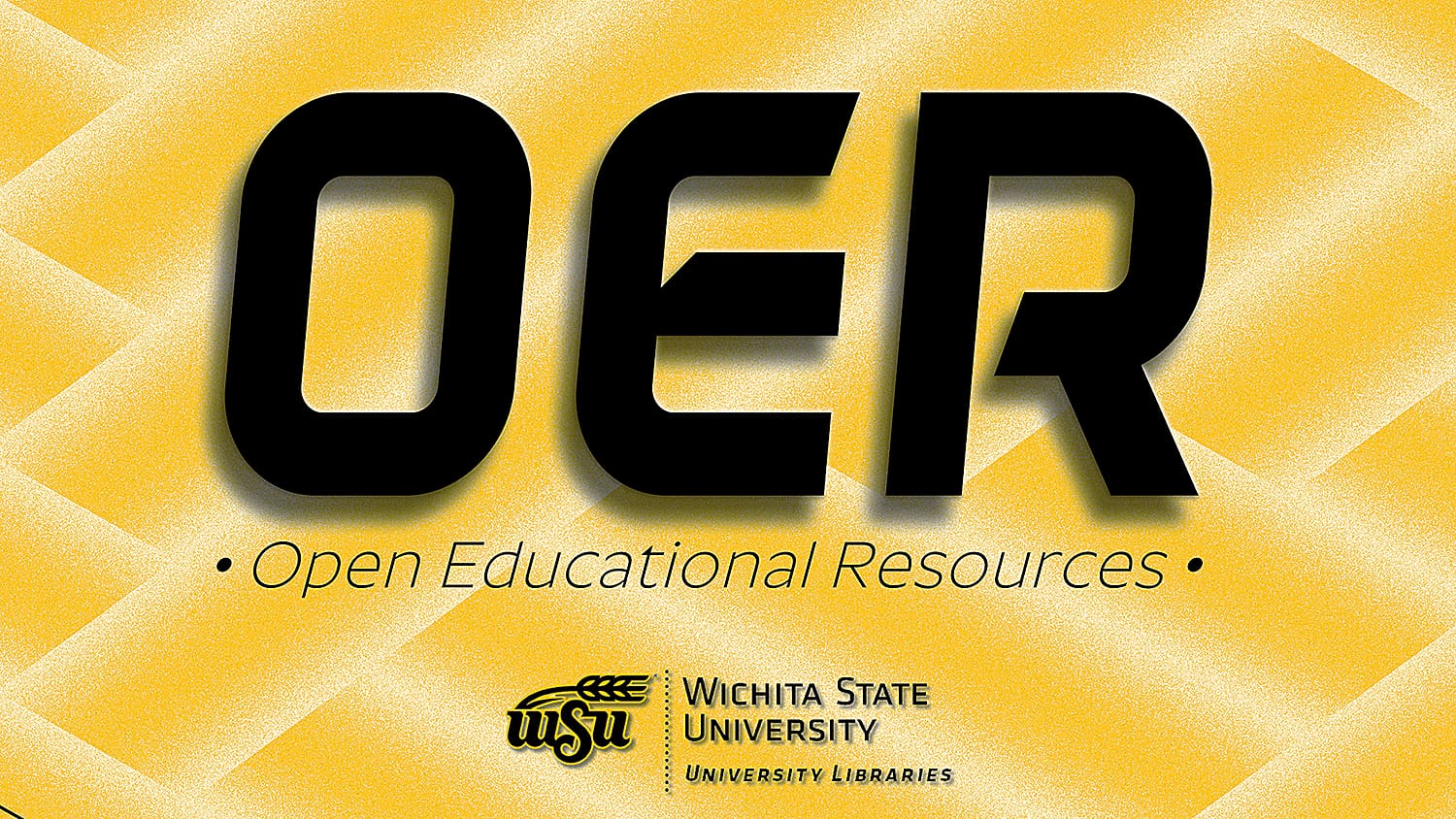 OER - Open Educational Resources. Wichita State University Libraries.
