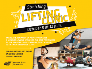 A yellow background with the title 'Lifting Clinic; stretching, October 8th, 12 p.m.' Under that reads 'There are a number of ways to increase a muscles length. We cover the best techniques to use in addressing stubborn, tight muscles in this months lifting clinic.' Under that reads 'Join Andy Sykes, MEd, CSCS, FNS, CPT on Facebook live as he discusses stretching.'