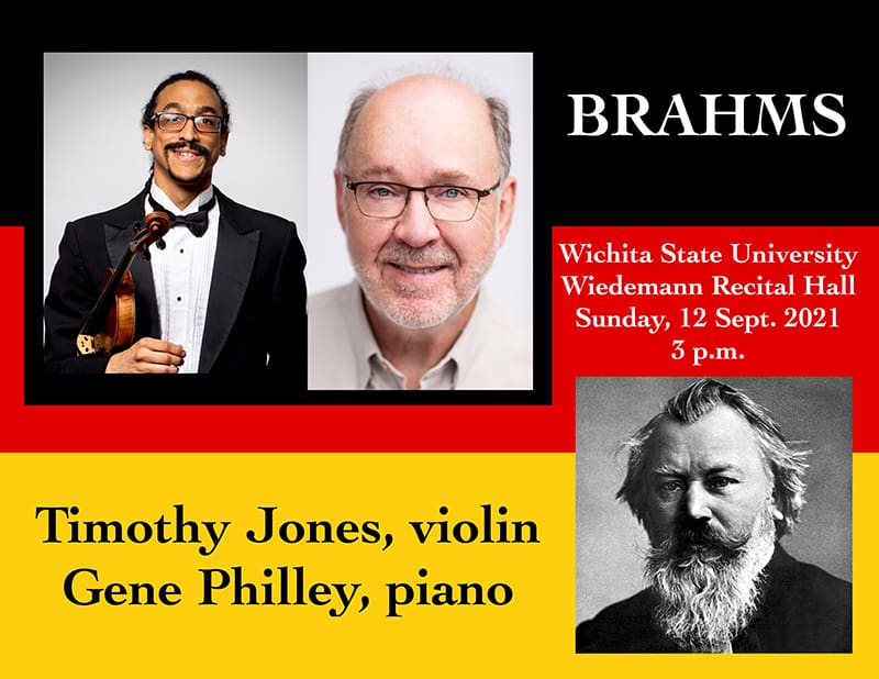Picture of musicians Dr. Timothy Jones (violin) and Gene Philley (piano). Image of bust of composer Johannes Brahms. Date, time and location of recital: Sunday Sept. 12, 3pm, Wichita State University Wiedemann Hall