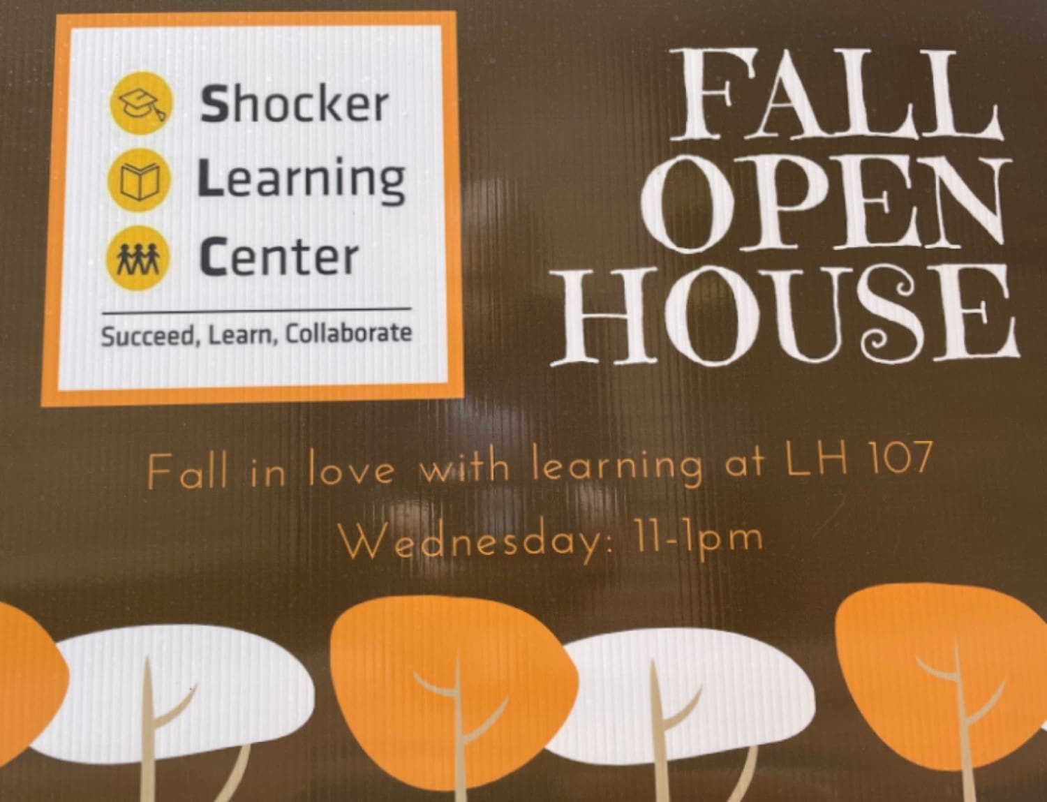 A fall themed color scheme image with trees lining the bottom, the Shocker Learning Center logo and the words, "Fall Open House, fall in love with learning at LH107, Wednesday: 11 - 1pm"