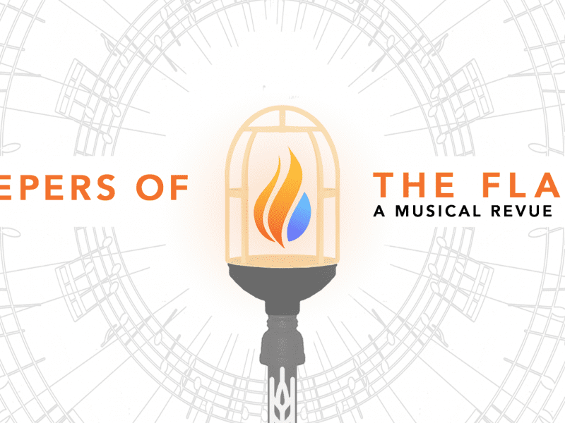 Graphic featuring flame in lamp and text "Keeper of the Flame. A Musical Revue."