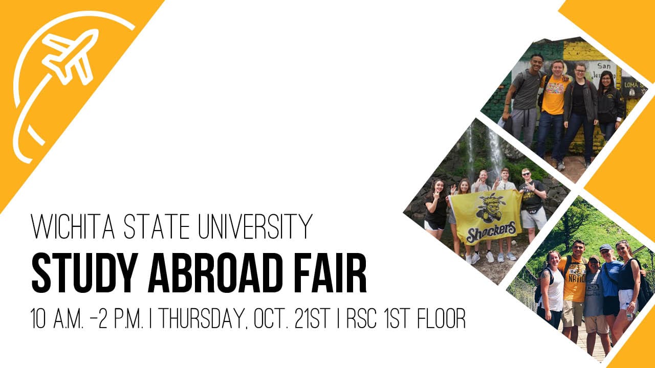 Attend the Study Abroad Fair from 10 a.m. to 2 p.m. Thursday, Oct. 21 to learn about our programs, scholarships and options for 2022 and beyond. Students in attendance will be entered into a drawing for a $1,000 scholarship toward a study abroad program, as well as free swag and prizes. For more information, contact us at studyabroad@wichita.edu.