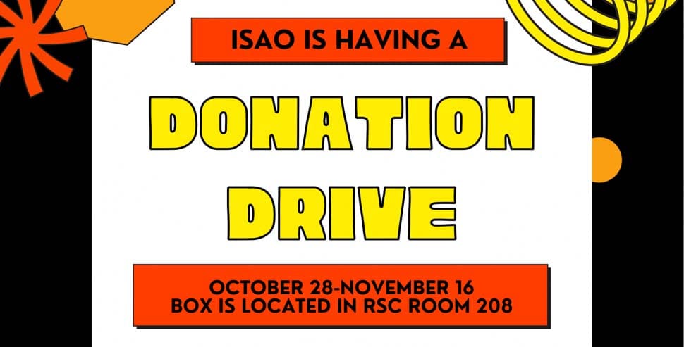 The Immigration Student Advocacy Organization in collaboration with the International Rescue Committee (IRC) will be hosting a Refugee Drive. The IRC will help welcome hundreds of Afghan refugees and need help providing items to assist in their relocation. ISAO will have a donation box located in the Office of Diversity and Inclusion (Rhatigan Student Center room 208). A list of the items most needed can be found ____. For every item you donate, you will receive an entry to participate in a giveaway drawing! Donation Drive will be taking place from October 27th to November 15th