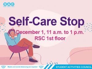 SAC logo with person sitting on chair and text 'Self-care stop. Dec 1st - 11am to 1pm. RSC 1st floor.'