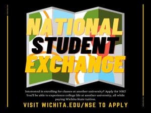 Image Alt Text Graphic says National Student Exchange and tells students to visit wichita.edu/NSE to apply and learn more about the program.
