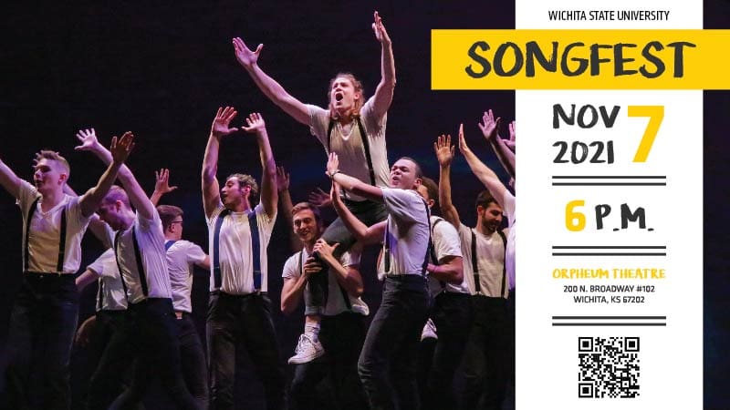 A group of students doing a dance routine. Text says: Wichita State University, Songfest, Nov 7 2021, 6 p.m., Orpheum Theatre 200 N. Broadway #102 Wichita, KS 67202.