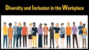 Graphic image of diverse group of people with heading Diversity and Inclusion in the Workplace