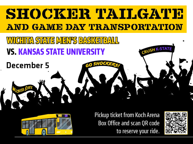 Shocker tailgate and game day transportation on the fifth of December for the Wichita State men's basketball game versus Kansas State. Students may pick up a ticket from the Koch Arena Box Office and scan the Q-R code on the image to reserve a ride