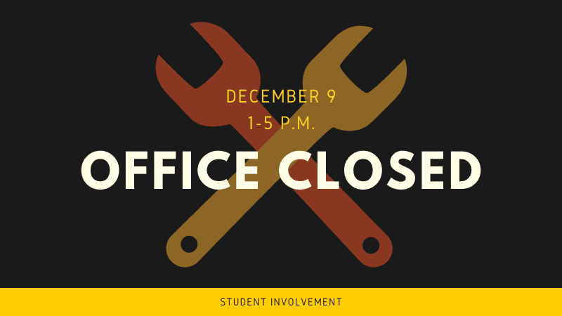 Graphic of two wrenches behind caption, "Office Closed, December 9 1-5 p.m."