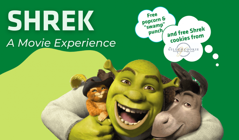 Shrek, Donkey, and Gingey smiling, with advertisement for A Shrek movie night this Saturday, February 5th at 5pm and another showing at 8pm. Free cookies from the guilded cookie, popcorn, and swamp punch. At the CAC Theater.