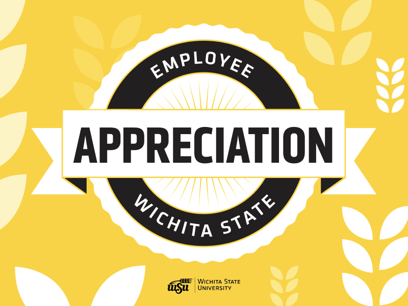 Yellow background with white wheat shocks and text in black 'Wichita State Employee Appreciation.'