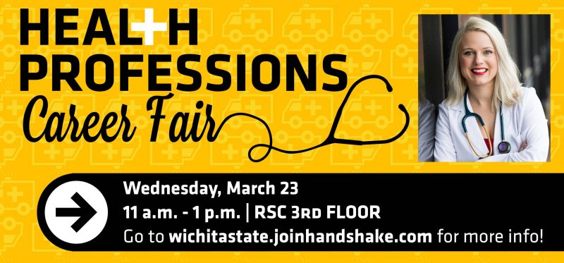 Woman in a lab coat smiling. Text: Health Professions Career Fair, Wednesday, March 23, 11 a.m. - 1 p.m. | RSC 3rd Floor, Go to wichitastate.joinhandshake.com for more info!