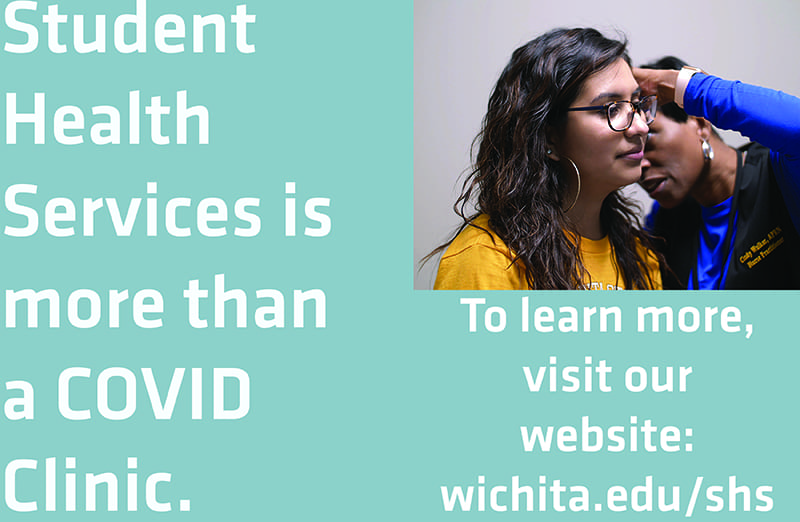 Student Health Services is more than a COVID Clinic. To learn more, visit our website: wichita.edu/shs. @myshockerhealth. Wichita State University Student Health Services.