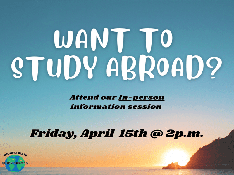 Want to study abroad? Attend our in-person information session on April 15th at 2 p.m.