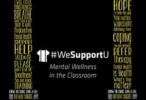 black image featuring test #WeSupportU Mental Wellness in the classroom and suspenders logo.