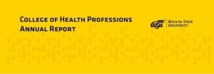 Image of black text College of Health Professions annual report on yellow background.