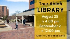 come tour ablah library! thursday, august 24 at 4 pm or friday, september 2 at 1.2 pm. meet the tour guide at the circulation desk in ablah library