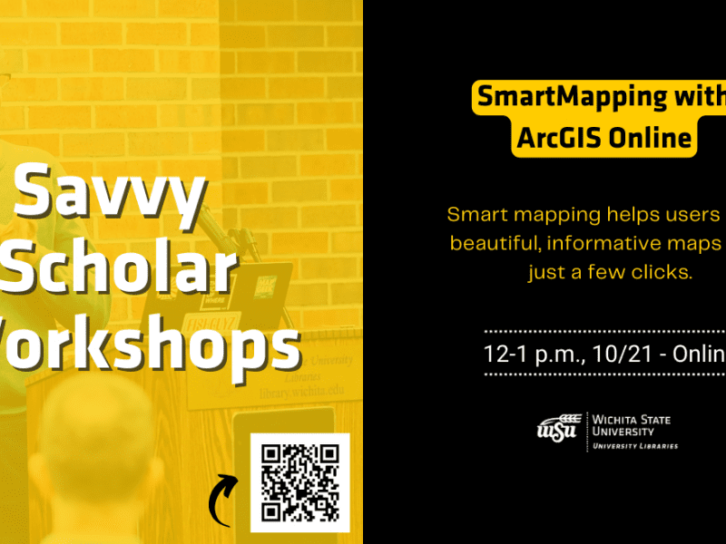 Savvy Scholar Workshops SmartMapping with ArcGIS Online Smart mapping helps users build beautiful, informative maps with just a few clicks. 12-1 p.m., 10/21 - Online