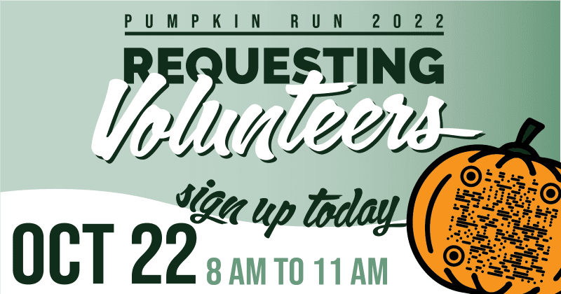 Pumpkin Run 2022 Requesting Volunteers October 22 8 am to 11 am