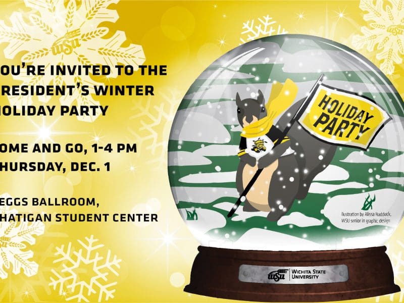 You're invited to the president's winter holiday party. Come and go, 1-4 p.m. Thursday, Dec. 1; Beggs Ballroom, Rhatigan Student Center