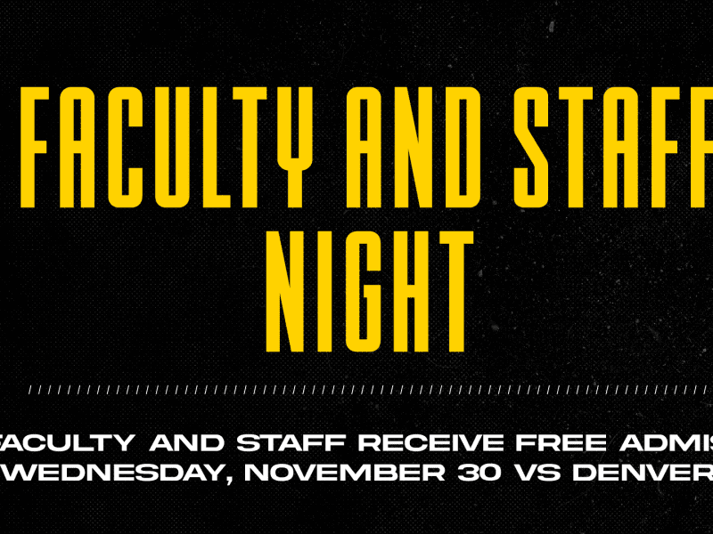 Women's Shocker Basketball will celebrate faculty and staff when the team takes on Denver at 6 p.m Wednesday, Nov, 30. Wear black and yellow and bring your WSU ID to the arena box for free admission.