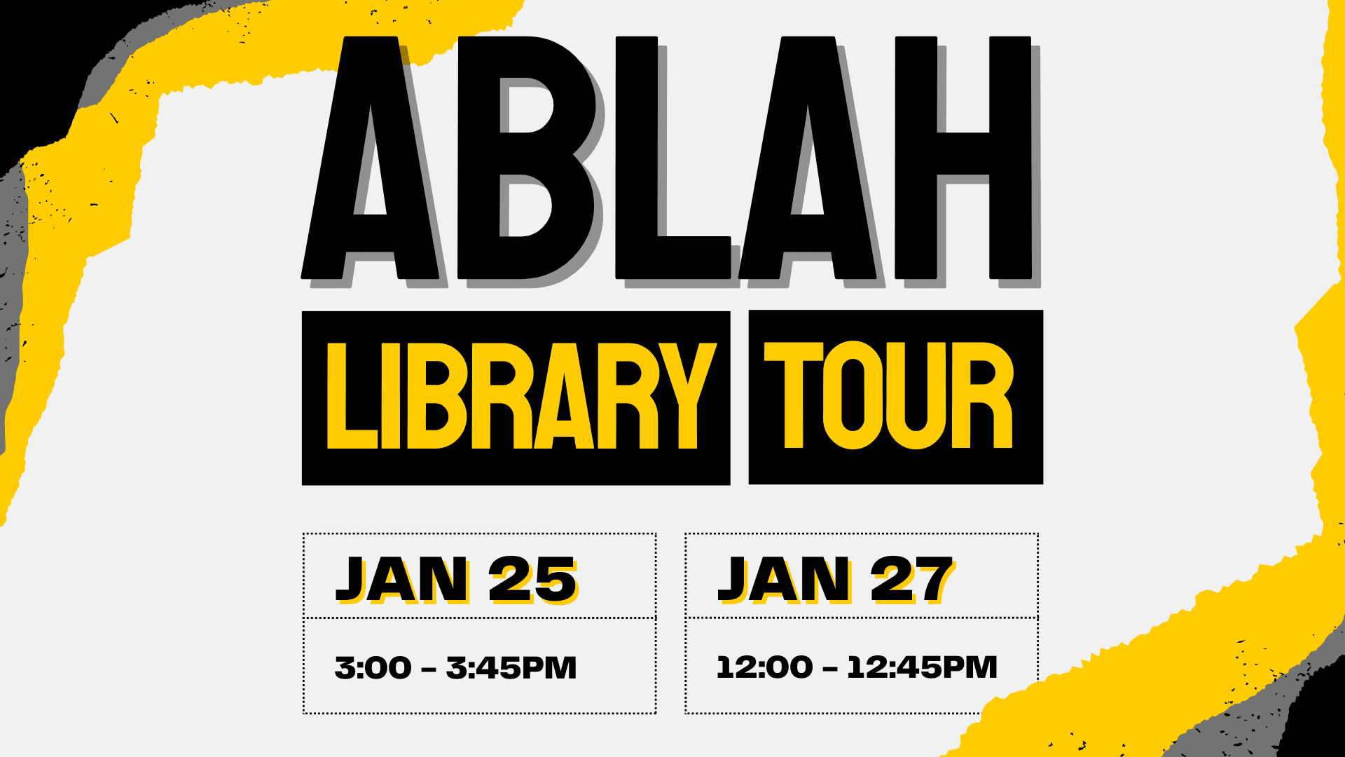 Ablah Library Tour. Jan. 25 3:00 - 3:45PM, Jan. 27 12:00 - 12:45PM