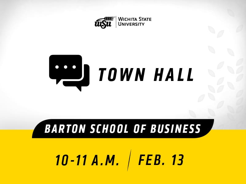 Graphic for the Barton School of Business town hall, 10-11 a.m. Feb. 13