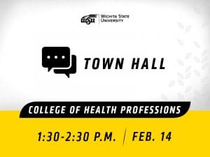 Graphic for the College of Health Professions town hall. 1:30-2:30 p.m. Feb. 14