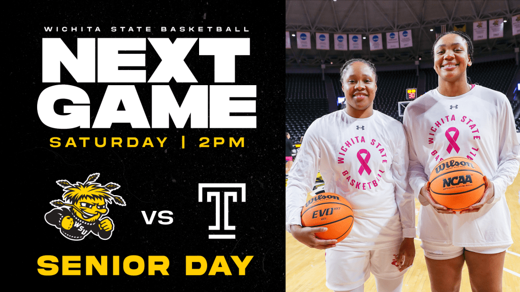 Photo of athletes from the women's basketball team with the text, "Wichita State Basketball, next game Saturday | 2 p.m. Senior Day."
