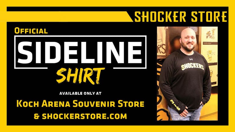 Graphic with a photo of someone wearing the sideline shirt with the text, "Shocker Store. Official Sideline Shirt. Available only at Koch Arena Souvenir Store and shockerstore.com"