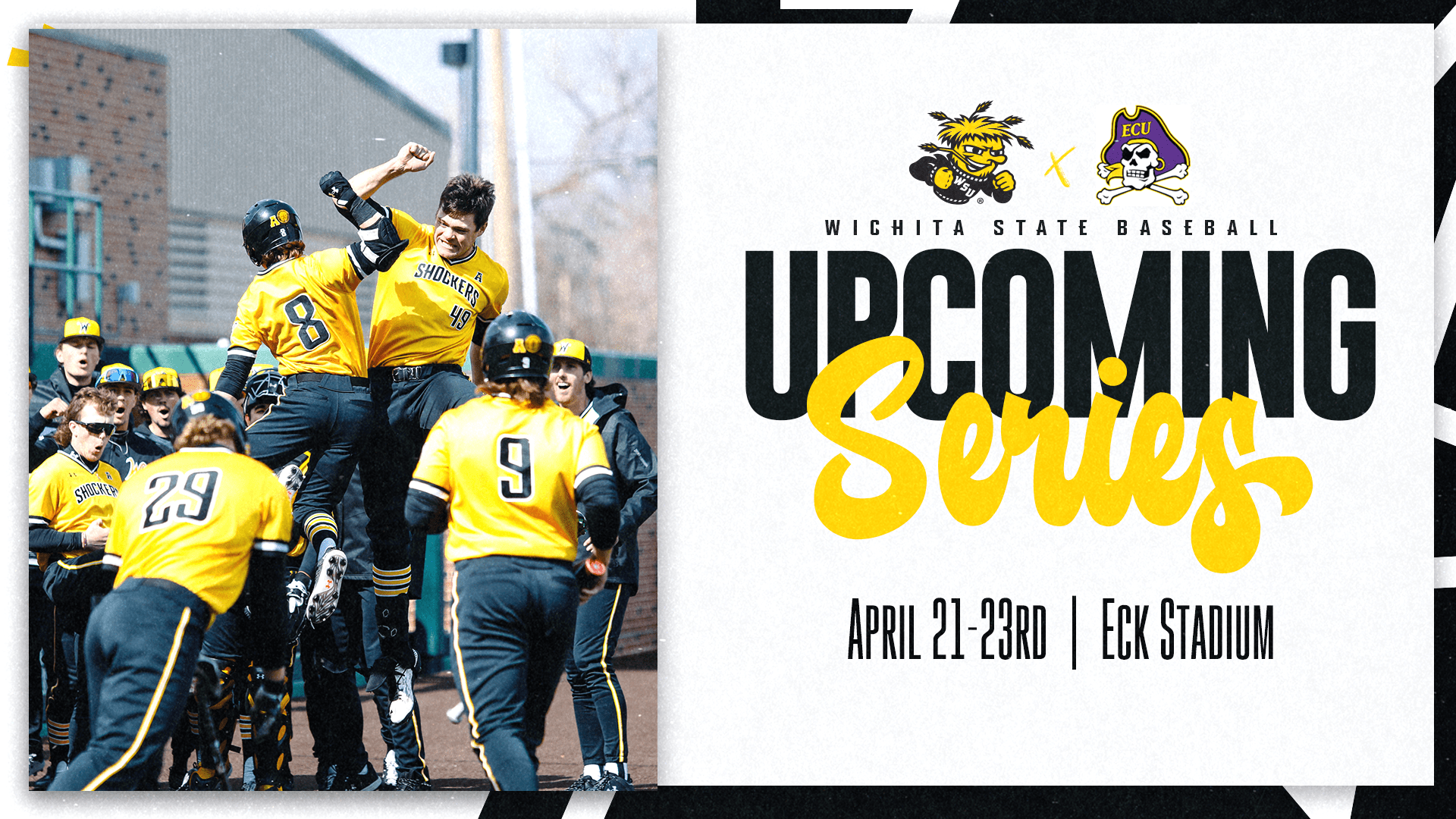 Graphic with a photo of a Shocker baseball players celebrating and the text, "Wichita State Baseball Upcoming Series. April 21-23rd | Eck Stadium" and the WuShock and ECU logos.