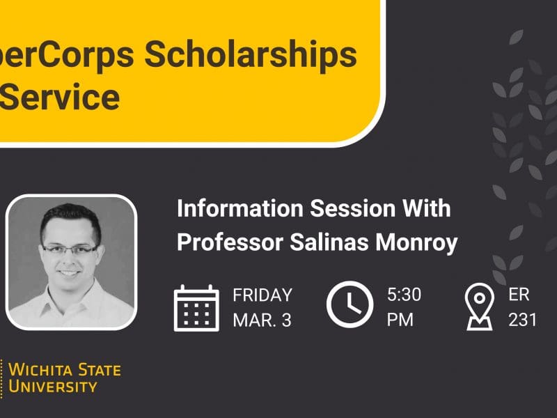 Graphic with a photo of Sergio Salinas Monroy and the text, "CyberCorps Scholarships for Service | Information Session With Professor Salinas Monroy | Friday, Mar. 3 | 5:30 p.m. | ER 231"
