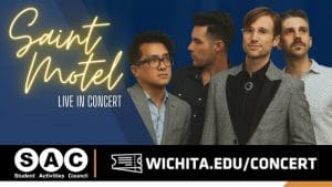 Photo of the band members of Saint Motel each looking a different direction with the text, "SAINT MOTEL Live in concert. SAC, Student Activities Council | wichita.edu/concert."