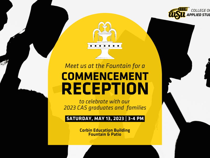 Image of graduate silhouettes, fountain illustration, COLLEGE OF APPLIED STUDIES - Meet us at the Fountain a COMMENCEMENT RECEPTION to celebrate with our 2023 graduates & families - SATURDAY, MAY 13, 2023 3-4 PM, Corbin Education Building Fountain & Patio,