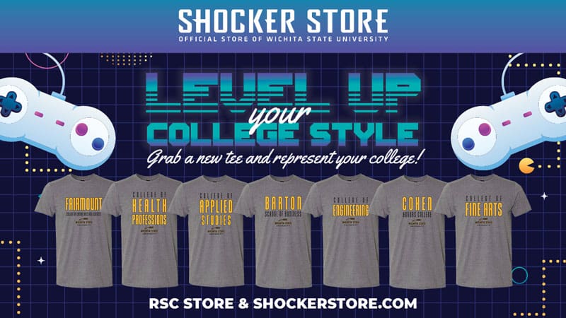Shocker Store. Level up your college style. Grab a new tee and represent your college! RSC store and shockerstore.com