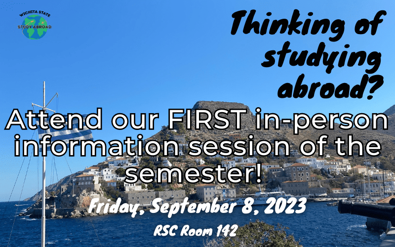 Thinking of studying abroad? Attend our First in-person information session of the semester! Friday, September 8, 2023 RSC room 142