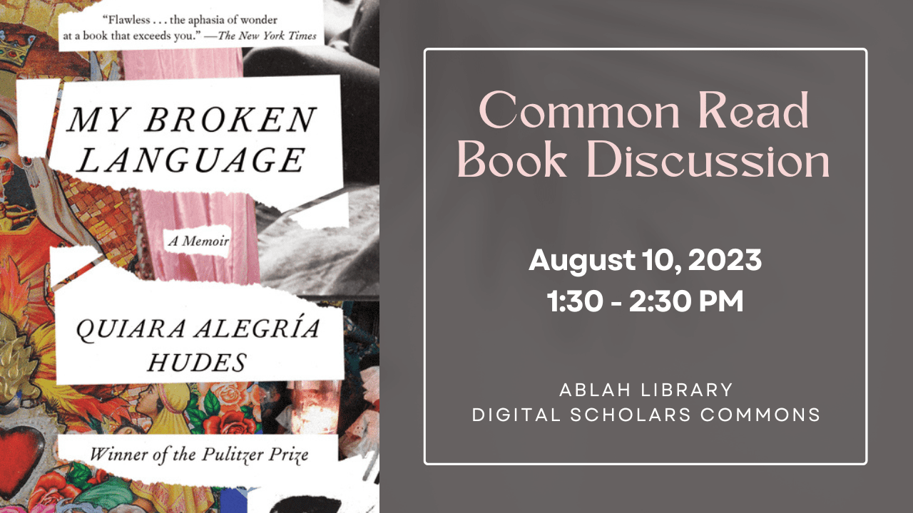 Common Read Book Discussion August 10, 2023 1:30 - 2:30 PM Ablah Library Digital Scholars Commons