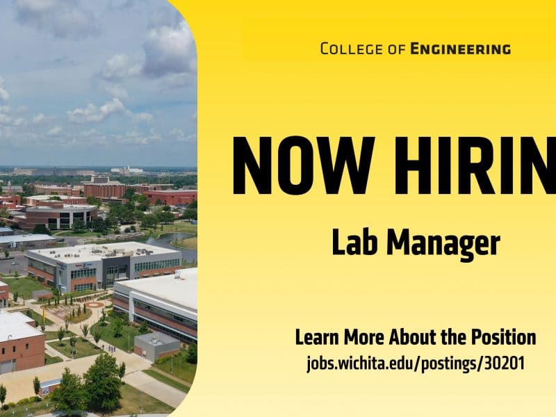 Now Hiring: Lab Manager | Learn More About the Position: jobs.wichita.edu/postings/30201