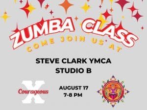 Zumba class come join us at Steve Clark YMCA Studio B August 17 7-8 pm