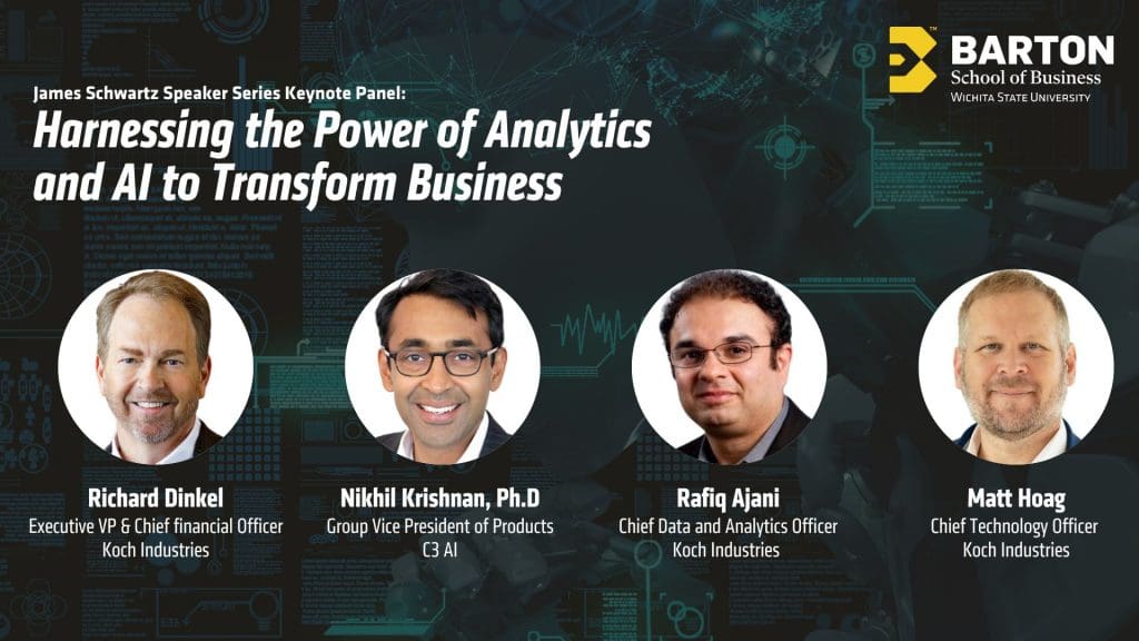 James Schwartz Speaker Series Keynote Panel: Harnessing the Power of Analytics and AI to Transform Business. With Richard Dinkel, Nikhil Krishnan, Rafiq Ajani, and Matt Hoag.