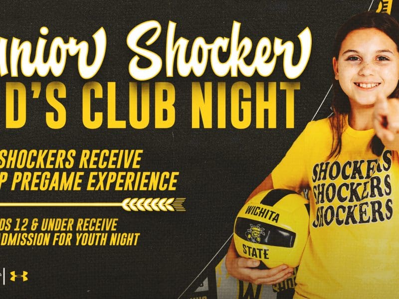 Junior Shocker Kids Club Night. Junior Shockers receive a VIP pregame experience. All kids 12 and under receive free admission for youth night.