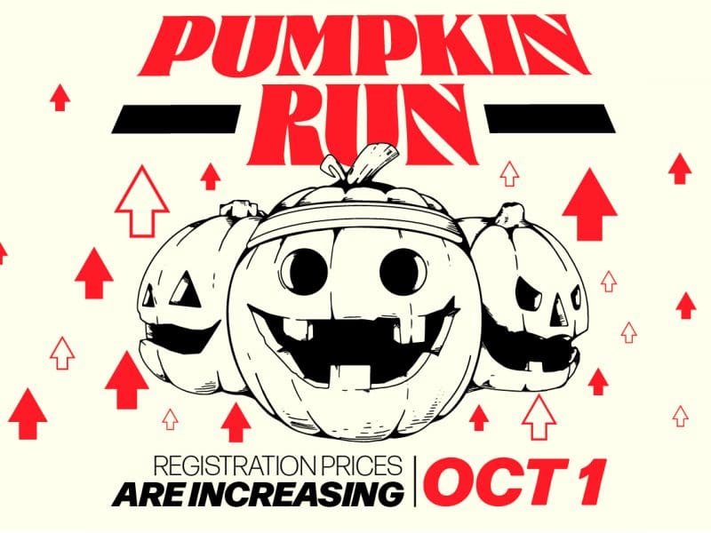 Pumpkin Run Registration Prices are Increasing October 1st
