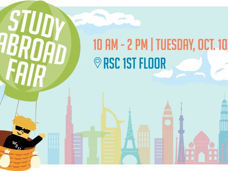 Study Abroad Fair 10 a.m. to 2 p.m. Tuesday, October 10th at RSC 1st floor