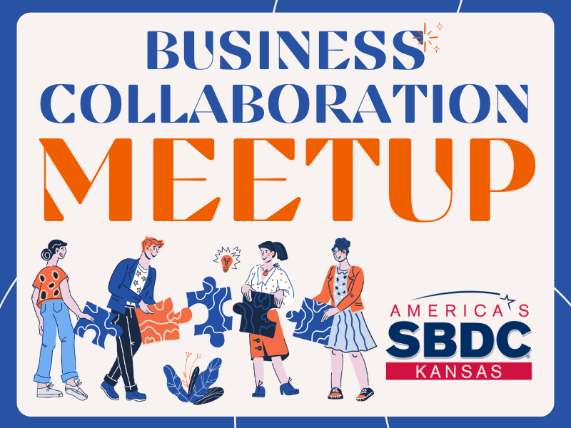 Business Collaboration meetup. America's SBDC Kansas