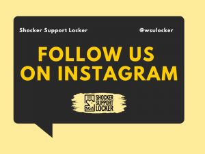 Shocker Support Locker, Follow us on Instagram @wsulocker