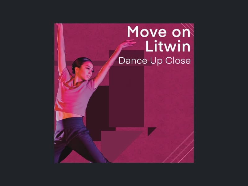 Move On Litwin: Dance Up Close