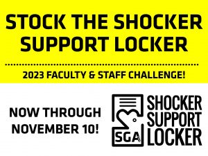 Stock the Shocker Support Locker 2023 Faculty and Staff Challenge Now Through November 10!