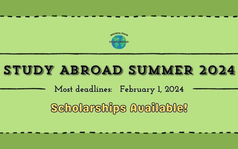 Study Abroad Summer 2024; Most deadlines February 1, 2024; Scholarships Available!