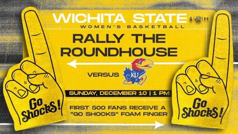 Wichita State Women's Basketball! Rally the Roundhouse for WSU vs. KU the game is at Charles Koch Arena on 12/10 at 1:00 pm. The first 500 fans will receive a Go Shocks Foam Finger!